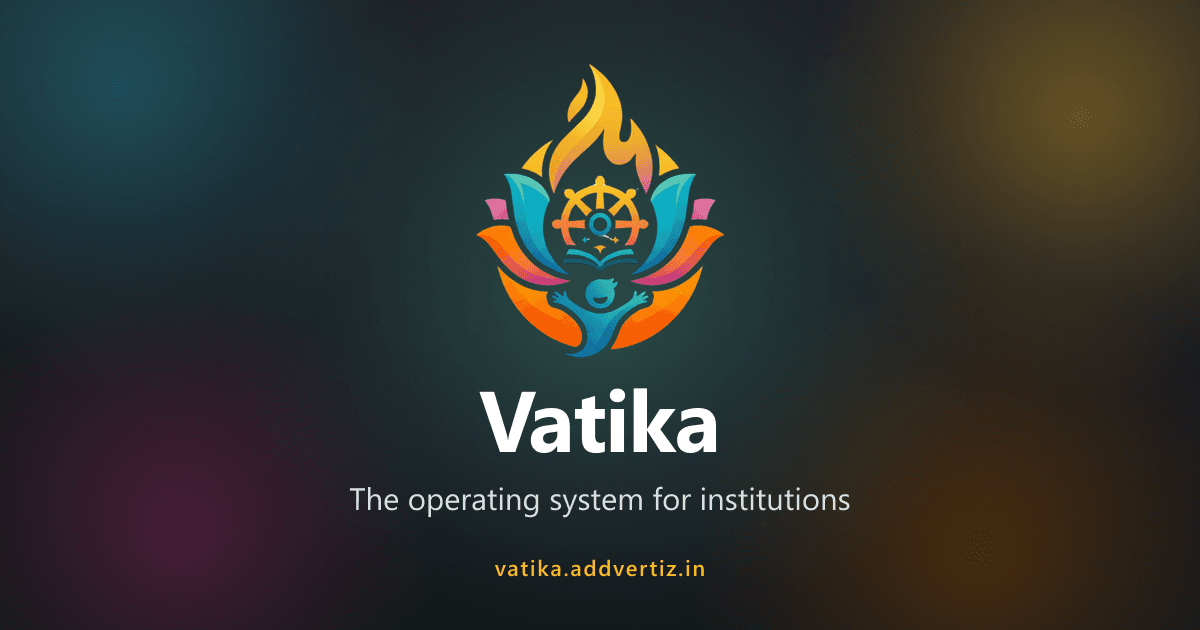 Vatika — School & Institution Management Platform